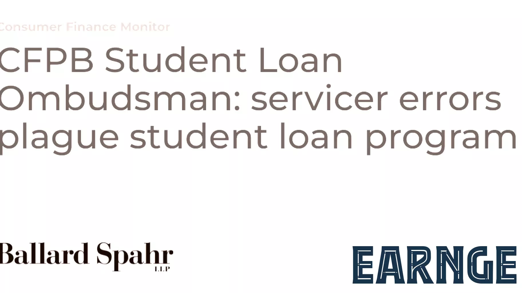 Student Loan Servicer Errors Highlighted in CFPB Ombudsman's Annual Report